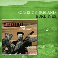 Burl Ives - Songs Of Ireland + Australian Folk Songs (2LP)